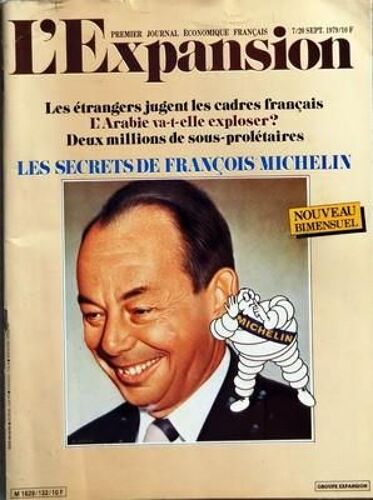 Expansion (L') N° 132 Du 20/09/1979 - Les Etrangers Jugent Les Cadres Francais - L'arabie Va-T-Elle Exposer - 2 Millions De Sous-Proletaires - Les Secrets De Francois Michelin