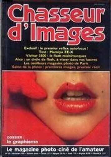 Chasseur D'images N° 36 Du 01/11/1981 - Le Premier Reflex Autofocus - Mamiya Ze-X - Vivitar 3500 - Aico  -   Flash - Les Meilleurs Magasins Photos De Paris - Salon De La Photo - Le Graphisme.