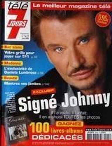 Tele 7 Jours N° 2245 Du 07/06/2003 - Signe Johnny - Ac Blanc - Madonna Par Daniela Lumbroso.