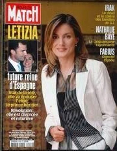 Paris Match N° 2842 Du 08/11/2003 - Letizia Future Reine D'espagne  -   Elle Va Epouse Felipe - Irak  -   Le Deuil Et La Colere Des Familles De G.I. - Nathalie Baye - Fabius  -   Objectif Elysee.