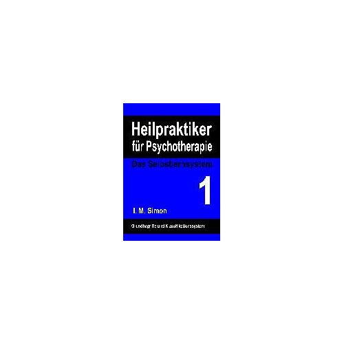 Heilpraktiker Für Psychotherapie. Das Selbstlernsystem Band 1