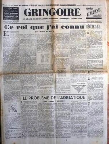 Gringoire N° 544 Du 13/04/1939 - Ce Roi Que J'ai Connu Par Beraud - Le Probleme De L'adriatique Par Tardieu.