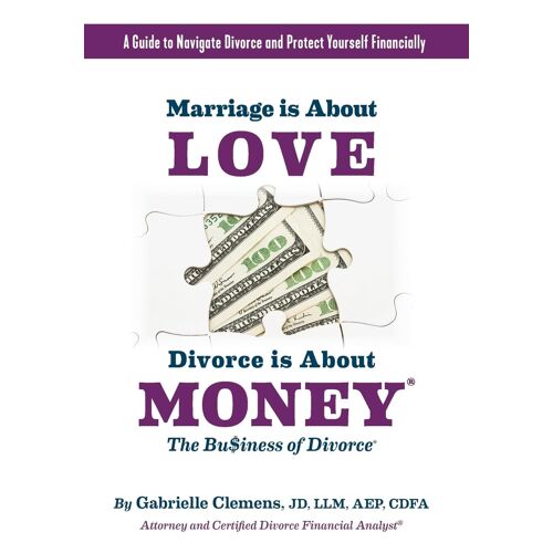 Marriage Is About Love Divorce Is About Money