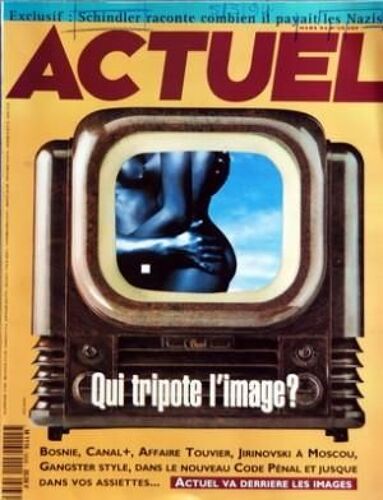 Actuel N° 39 Du 01/03/1994 - Schindler Raconte Combien Il Payait Les Nazis - Bosnie - Canal Plus - Affaire Touvier - Jirinovski A Moscou - Gangsters Style - Dans Le Nouveau Code Penal Et Jusque Dans Vos Assiettes