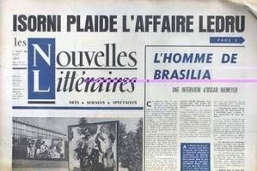 Nouvelles Litteraires (Les) N° 1974 Du 01/07/1965 - Isorni Plaide 'affaire Ledru - L'homme De Brasilia  -   Oscar Niemeyer.
