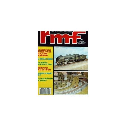 Rail Miniature Flash N° 290 Du 01/04/1988 - Les Nouveautes 88 Du Salon Du Jouet Et De La Foire De Nuremberg - La Patine Des Wagons - Electronique  -   Thyristors Et Triacs - Rehabilitation De La 230 G Keyser - Le Viaduc De Garabit En N - Et Si Nou...