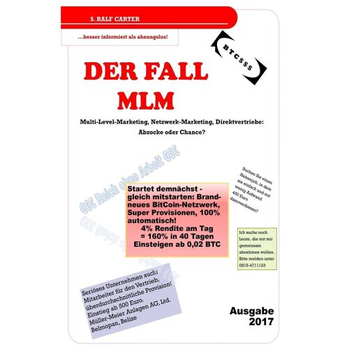Der Fall Mlm: Multi-Level-Marketing, Netzwerk-Marketing, Direktvertriebe: Abzocke Oder Chance?