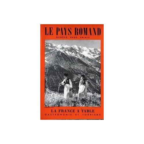 France A Table (La) N° 56 Du 01/10/1955 - Le Pays Romand  -   Geneve  -   Vaud  -   Valais.