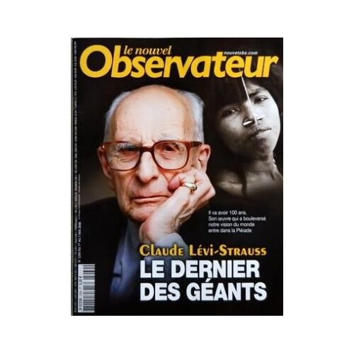 Nouvel Observateur (Le) N° 2269 Du 01/05/2008 - Claude Levi-Strauss  -   Le Dernier Des Geants