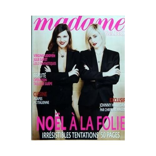 Madame Figaro N° 1213 Du 24/11/2007 - Noel A La Folie - Johnny Hallyday Par Ch. Angot - Agapes A L'italienne - Beaute  -   Operation Taille De Guepe - Virginie Ledoyen  -   Julie Gayet  -   Les 2 Fantastiques - A. Golovanoff - Ph. Besson - E. Quin...