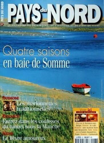 Pays Du Nord N° 27 Du 01/01/1999 - 4 Saisons  -   En Baie De Somme - Les Marionettes Traditionnelles - Entrez Dans Les Coulisses Du Tunnel Sous La Manche - Le Lievre Amoureux