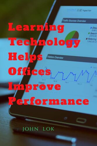 Learning Technology Helps Office Improve Performance