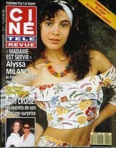Cine Tele Revue N° 2 Du 10/01/1991 - Madame Est Servie  -   Alyssa Milano - Tom Cruise - Christophe Lambert.