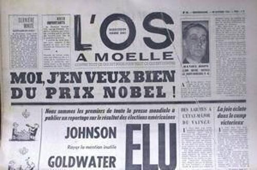 Os A Moelle (L') N° 28 Du 29/10/1964 - Daniel Rops - M. C. Fouchet - Santiago Du Chili - G. Burnemauve - G.A. Otersund - Francisco Lopez - Johnson. Dessin De Sempe Dessin De Jicka