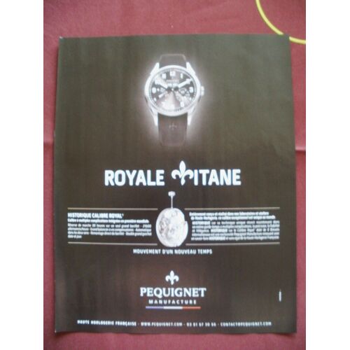 Publicité Ancienne (Novembre 2013) Pour La Montre Royale Titane De Pequignet