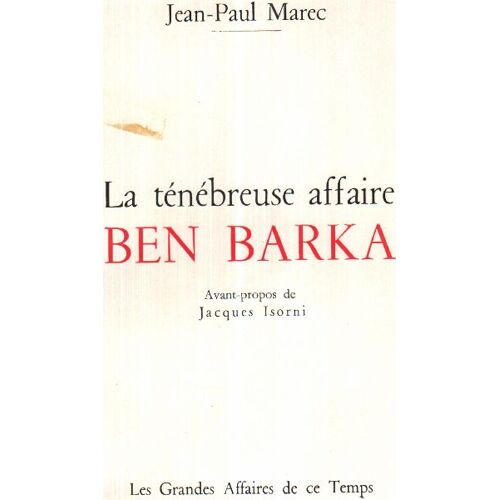 La Ténébreuse Affaire Ben Barka