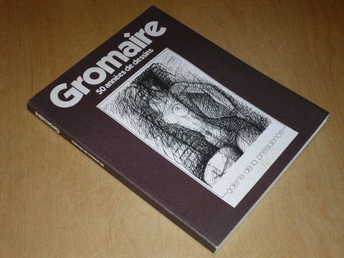 Gromaire 50 Années De Dessins