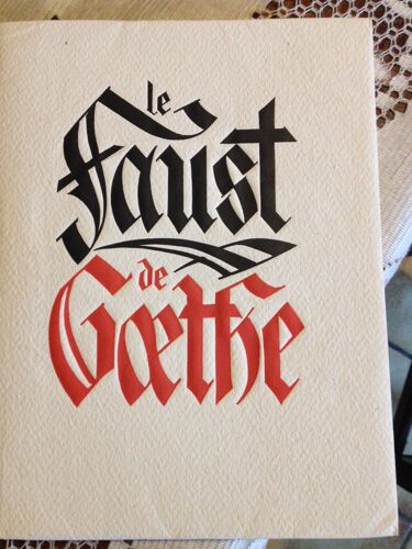 Le Faust De Goethe  Livre Deuxieme  Editions 1943