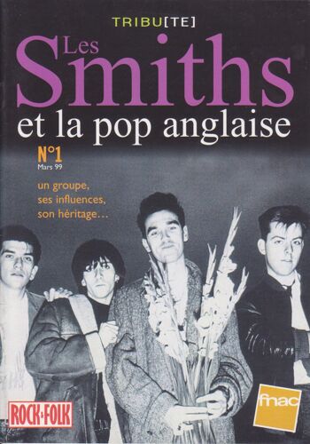 Tribute N°1  Mars 99  Les Smiths Et La Pop Anglaise