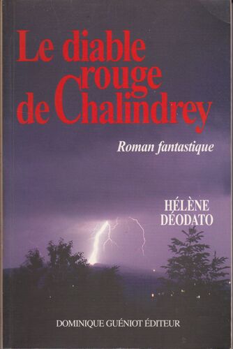 Le Diable Rouge De Chalindrey - Roman Fantastique