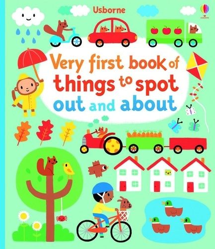 Very First Book Of Things To Spot : Out And About