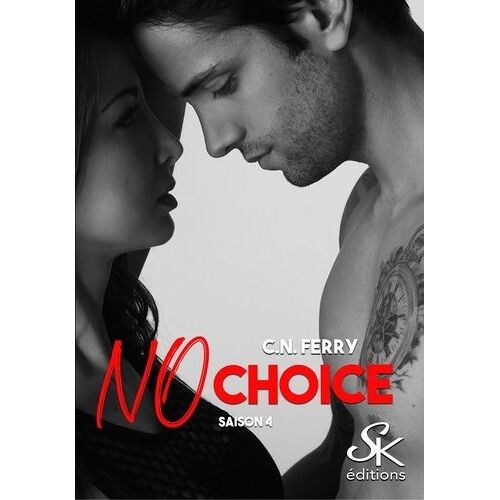 No Choice - Tome 4