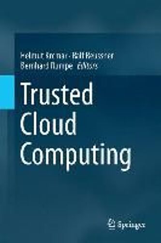 Trusted Cloud Computing