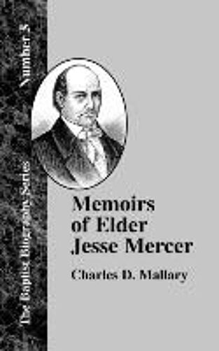 Memoirs Of Elder Jesse Mercer