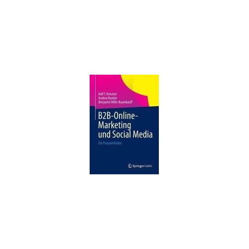 Kreutzer, R: B2b-Online-Marketing Und Social Media