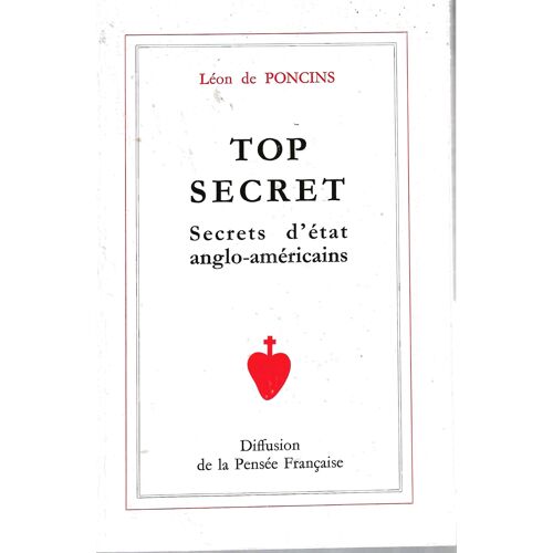 Top Secret, Secrets D'état Anglo-Américains