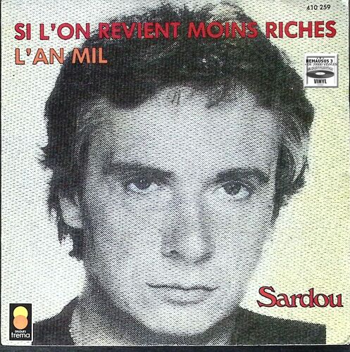 Michel Sardou - Si L'on Revient Moins Riches - 1984