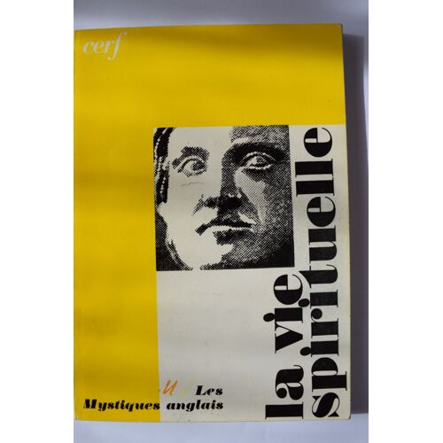 La Vie Spirituelle N° 622 : Les Mystiques Anglais