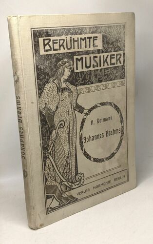 Johannes Brahms - Vierte Auflage Revidiert Und Ergänzt Von Bruno Schrader