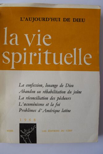 La Vie Spirituelle 547 L'aujourd'hui De Dieu : La Confession, Louange De Dieu,......