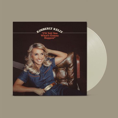 Kimberly Kelly - I'll Tell You What's Gonna Happen (Gimme Countryexclusive) [Vinyl Lp]