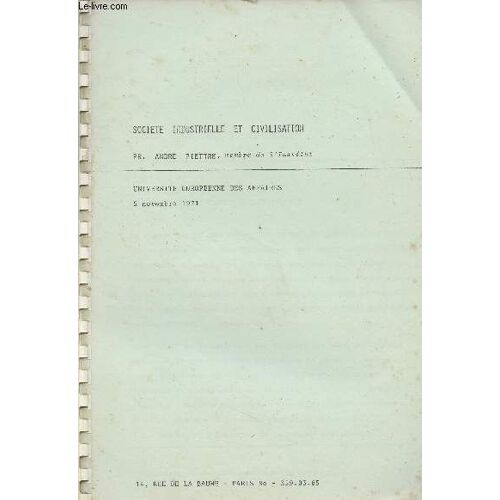 Société Industrielle Et Civilisation - Université Européenne Des Affaires, 5 Novembre 1971