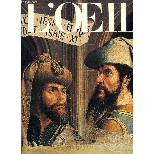 L Oeil N° 217-218 - Pour Jean Changenet Et Juan De Nalda Par Charles Sterling, Proust Et Venise Par Nicolas Ivanoff, Bison Blanc D Or Par Philippe Audoin, Humorage A Picasso Par Georges Bernier, Un(...)