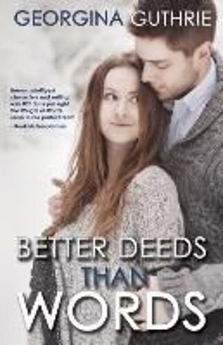 Better Deeds Than Words