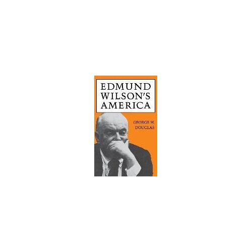 Edmund Wilson's America