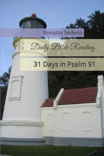 31 Days In Psalm 91