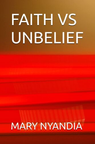 Faith Vs Unbelief
