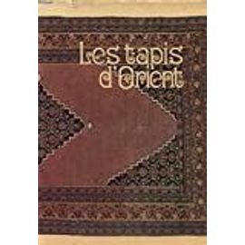 Les Tapis D(')Orient.