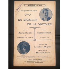 La Madelon De La Victoire (The Madelon Of Victory) Marche Créée Par Maurice Chevalier Et Suzanne Valroger