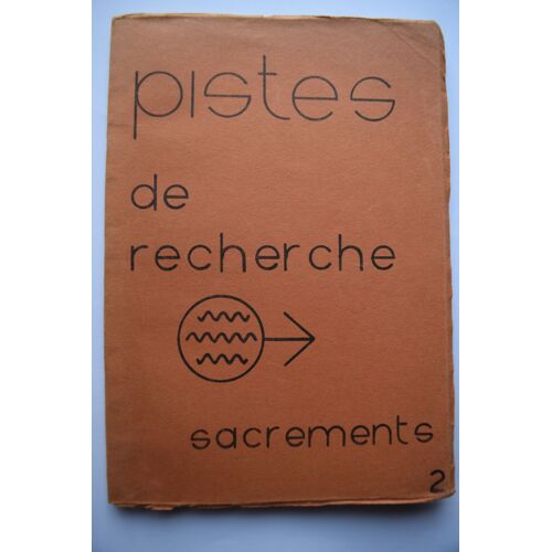 Pistes De Recherche - La Messe - Série : Les Sacrements N°2