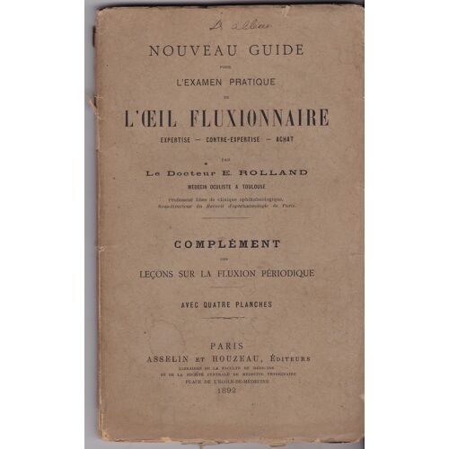 Nouveau Guide Pour L Examen Pratique De L Oeil Fluxionnaire