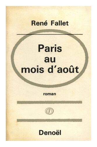 Paris Au Mois D'août / 1964 / Fallet, René