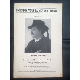 Entendez-Vous La Mer Qui Chante ? De Théodore Botrel