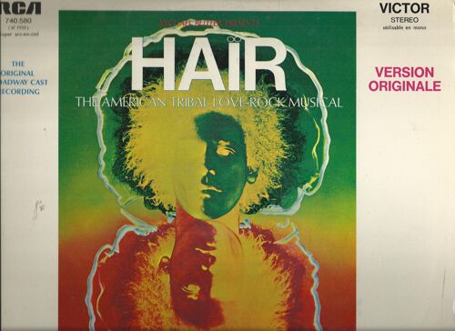 Hair (Gerome Ragni & James Rado / Galt Macdermot) The Original Broadway Cast Recording Version Originale