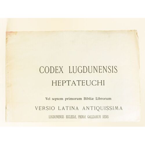 Codex Lugdunensis Heptateuchi [ Prospectus Pour L'édition Vitte De 1901 ] Vel Septem Primorum Bibliae Librorum, Versio Latina Antiquissima