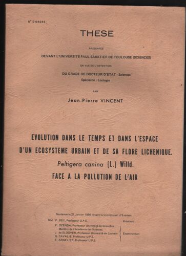Thèse  Évolution Dans Le Temps Et Dans L Espace D Un Écosystème Urbain Et De Sa Flore Lichrnique Face A La Pollution De L Air